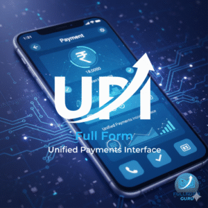 full form of upi , what is the full form of upi , full form of upi in banking, what is full form of upi, full form of upi id
