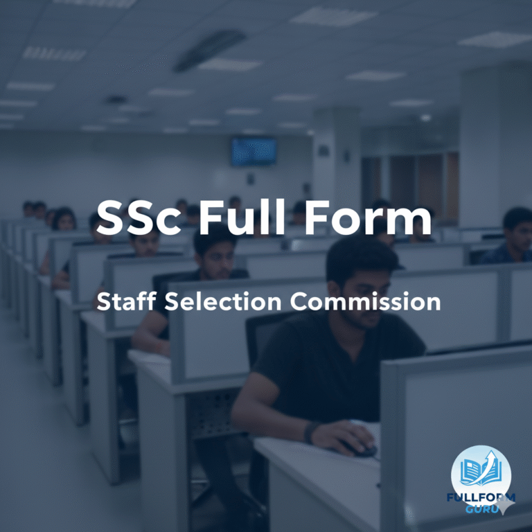 SSC Full Form: Meaning, Structure, Exams, and Career Opportunities